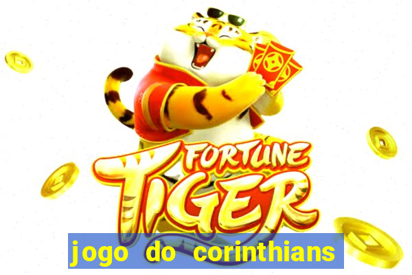 jogo do corinthians multi canais